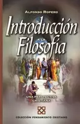 Introducción a la filosofía - Alfonso Ropero