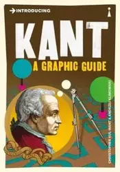 Introducing Kant A Graphic Guide - Christopher Kul-Want, Andrzej Klimowski