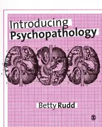 Introducing Psychopathology - Betty Rudd