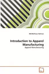 Introduction to Apparel Manufacturing - Rahman Md.Mahfuzur