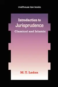 Introduction to Jurisprudence - Ladan M. T.