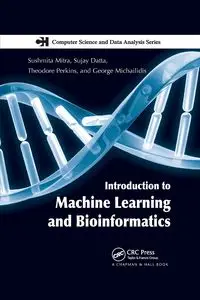 Introduction to Machine Learning and Bioinformatics - Mitra Sushmita