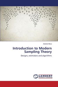 Introduction to Modern Sampling Theory - Antonio Mura