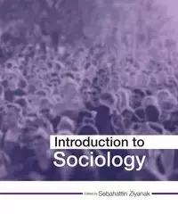 Introduction to Sociology - Ziyanak Sebahattin