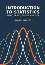 Introduction to Statistics with the Wolfram Language - Juan H. Klopper