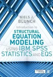 Introduction to Structural Equation Modeling Using IBM SPSS Statistics and EQS - Blunch Niels J.