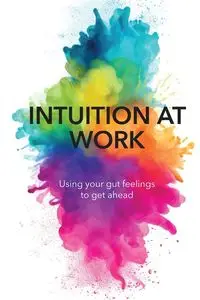 Intuition at Work - Jessica Pryce-Jones