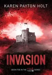 Invasion - Karen Payton Holt