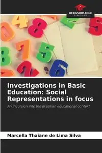 Investigations in Basic Education - Silva Marcella Thaiane de Lima