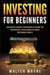 Investing Book for Beginners - Waine Walt