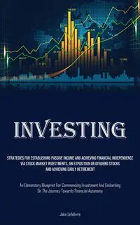 Investing - Jake Lefebvre