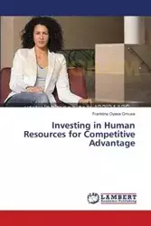 Investing in Human Resources for Competitive Advantage - Omuse Frankline Oyese