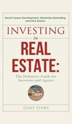 Investing in Real Estate - Gary Jenks