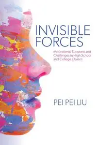 Invisible Forces - Pei Pei Liu