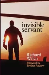 Invisible Servant - Richard Welch