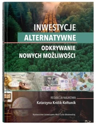 Inwestycje alternatywne - red. Katarzyna Królik-Kołtunik