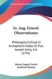 Io. Aug. Ernesti Observationes - August Ernesti Johann