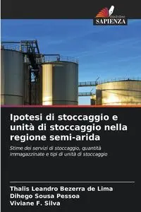 Ipotesi di stoccaggio e unità di stoccaggio nella regione semi-arida - Leandro Lima Thalis Bezerra de