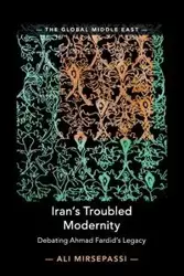 Iran's Troubled Modernity - Ali Mirsepassi