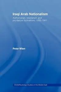 Iraqi Arab Nationalism - Peter Wien