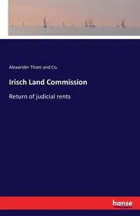 Irisch Land Commission - Thom and Co. Alexander