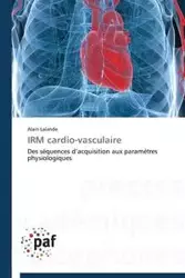 Irm cardio-vasculaire - LALANDE-A