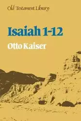 Isaiah 1-12 - Otto Kaiser