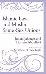 Islamic Law and Muslim Same-Sex Unions - Jahangir Junaid