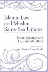 Islamic Law and Muslim Same-Sex Unions - Jahangir Junaid