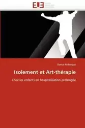 Isolement et art-thérapie - MILBERGUE-D