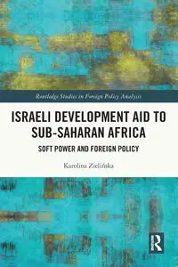 Israeli Development Aid to Sub-Saharan Africa - Karolina Zielińska