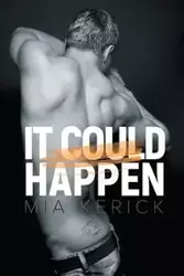 It Could Happen - Mia Kerick