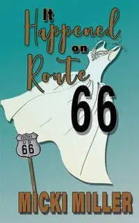 It Happened on Route 66 - Micki Miller