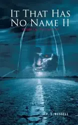 It That Has No Name II - Kessell P. S.