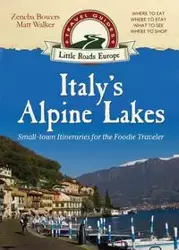 Italy's Alpine Lakes - Walker Matt