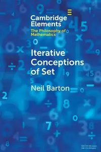 Iterative Conceptions of Set - Barton Neil