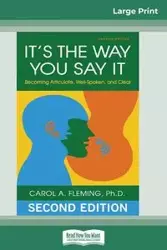 It's the Way You Say It - Carol A. Fleming