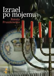 Izrael po mojemu - Renata Pruszkowska