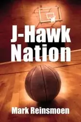 J-Hawk Nation - Mark Reinsmoen