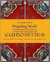 J.K. Rowling's Wizarding World. A Pop-Up Gallery of Curiosities - Warner Bros.