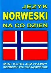 J. Norweski na co dzień. Mini kurs językowy + CD - praca zbiorowa