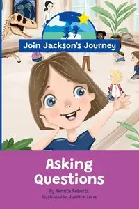 JOIN JACKSON's JOURNEY Asking Questions - Renata Roberts