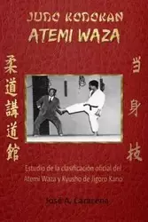 JUDO KODOKAN ATEMI WAZA (Español) - JOSE CARACENA A