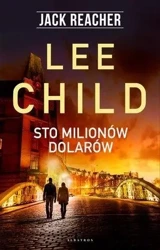 Jack Reacher: Sto milionów dolarów w.2020 - Lee Child