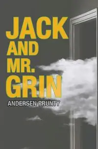 Jack and Mr. Grin - Prunty Andersen