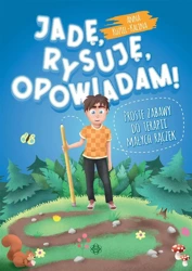 Jadę, rysuję, opowiadam! Proste zabawy do terapii - Anna Kuziel-Kalina