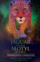 Jaguar w ciele, motyl w sercu - Ya'Acov Darling Khan