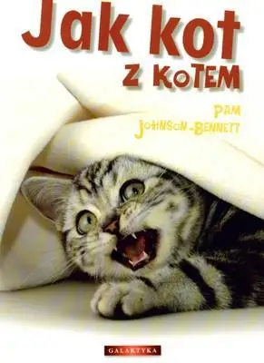 Jak kot z kotem - PAM JOHNSON-BENNETT