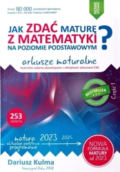 Jak zdać maturę z matematyki? ZP 2023 Arkusze - Dariusz Kulma