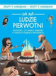 Jak żyli Ludzie Pierwotni - Iwona Czarkowska